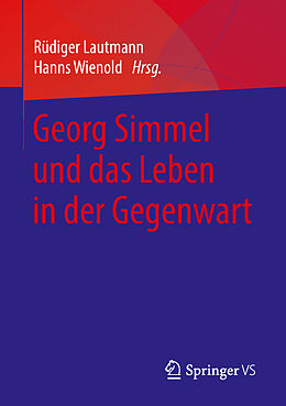 Kartonierter Einband Georg Simmel und das Leben in der Gegenwart von 