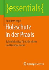 E-Book (pdf) Holzschutz in der Praxis von Bernhard Kopff