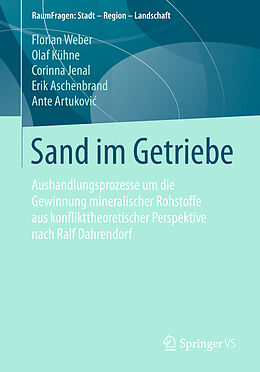 Kartonierter Einband Sand im Getriebe von Florian Weber, Olaf Kühne, Corinna Jenal