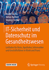 E-Book (pdf) IT-Sicherheit und Datenschutz im Gesundheitswesen von Martin Darms, Stefan Haßfeld, Stephen Fedtke