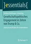 E-Book (pdf) Gesellschaftspolitisches Engagement in Zeiten von Trump &amp; Co. von Stefanie Molthagen-Schnöring