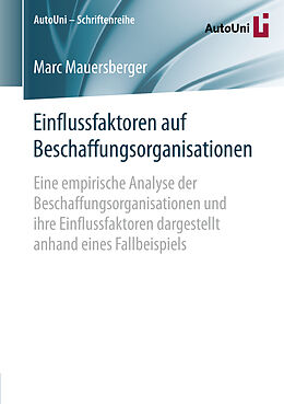 Kartonierter Einband Einflussfaktoren auf Beschaffungsorganisationen von Marc Mauersberger
