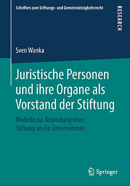 E-Book (pdf) Juristische Personen und ihre Organe als Vorstand der Stiftung von Sven Wanka