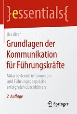 E-Book (pdf) Grundlagen der Kommunikation für Führungskräfte von Urs Alter