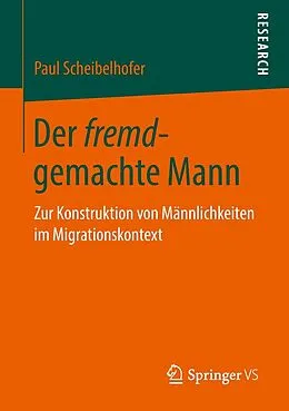 E-Book (pdf) Der fremd-gemachte Mann von Paul Scheibelhofer
