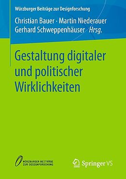 E-Book (pdf) Gestaltung digitaler und politischer Wirklichkeiten von 