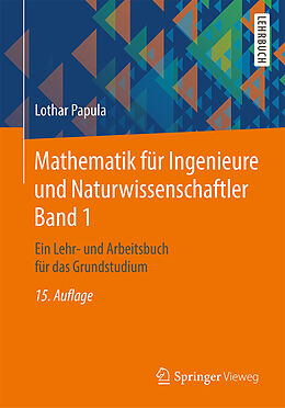 Kartonierter Einband Mathematik für Ingenieure und Naturwissenschaftler Band 1 von Lothar Papula