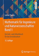 E-Book (pdf) Mathematik für Ingenieure und Naturwissenschaftler Band 1 von Lothar Papula