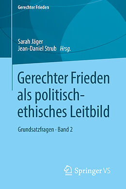 Kartonierter Einband Gerechter Frieden als politisch-ethisches Leitbild von 