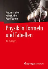 Kartonierter Einband Physik in Formeln und Tabellen von Joachim Berber, Heinz Kacher, Rudolf Langer