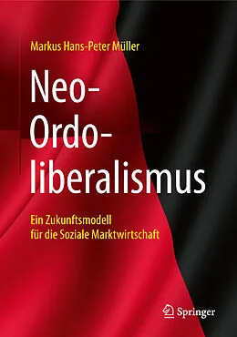 E-Book (pdf) Neo-Ordoliberalismus von Markus Hans-Peter Müller