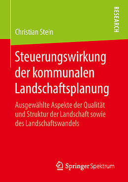 E-Book (pdf) Steuerungswirkung der kommunalen Landschaftsplanung von Christian Stein