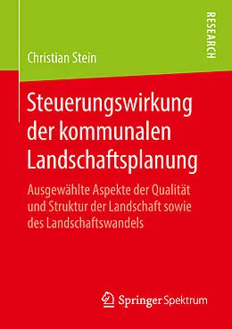 E-Book (pdf) Steuerungswirkung der kommunalen Landschaftsplanung von Christian Stein
