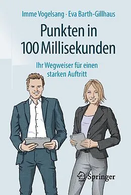 E-Book (pdf) Punkten in 100 Millisekunden von Imme Vogelsang, Eva Barth-Gillhaus