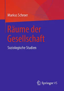 E-Book (pdf) Räume der Gesellschaft von Markus Schroer