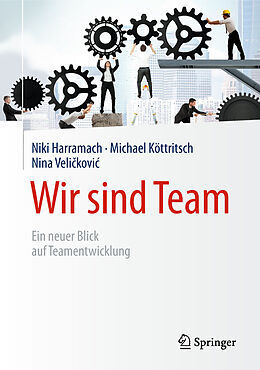 E-Book (pdf) Wir sind Team von Niki Harramach, Michael Köttritsch, Nina Velikovi