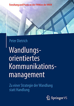E-Book (pdf) Wandlungsorientiertes Kommunikationsmanagement von Peter Dietrich