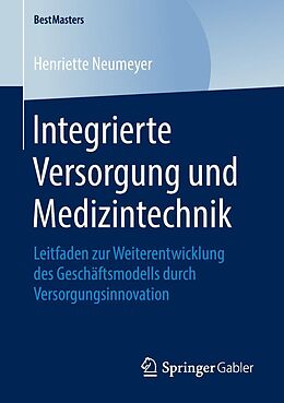 E-Book (pdf) Integrierte Versorgung und Medizintechnik von Henriette Neumeyer