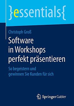E-Book (pdf) Software in Workshops perfekt präsentieren von Christoph Groß