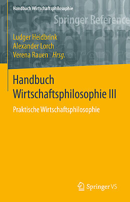 Fester Einband Handbuch Wirtschaftsphilosophie III von 