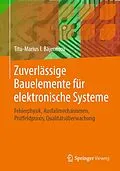E-Book (pdf) Zuverlässige Bauelemente für elektronische Systeme von Titu-Marius I. Bjenescu