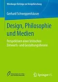 E-Book (pdf) Design, Philosophie und Medien von Gerhard Schweppenhäuser