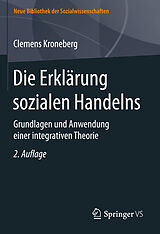 Fester Einband Die Erklärung sozialen Handelns von Clemens Kroneberg