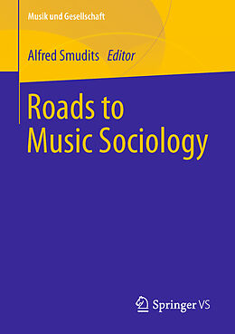 Couverture cartonnée Roads to Music Sociology de 