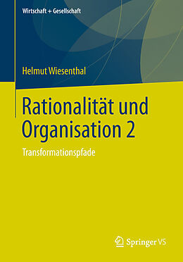 E-Book (pdf) Rationalität und Organisation 2 von Helmut Wiesenthal