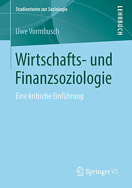 Kartonierter Einband Wirtschafts- und Finanzsoziologie von Uwe Vormbusch