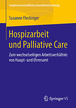 Kartonierter Einband Hospizarbeit und Palliative Care von Susanne Fleckinger