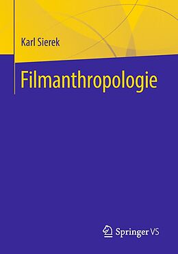 E-Book (pdf) Filmanthropologie von Karl Sierek