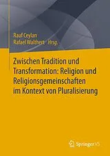 Kartonierter Einband Zwischen Tradition und Transformation: Religion und Religionsgemeinschaften im Kontext von Pluralisierung von 
