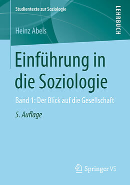 Kartonierter Einband Einführung in die Soziologie von Heinz Abels
