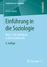 Kartonierter Einband Einführung in die Soziologie von Heinz Abels