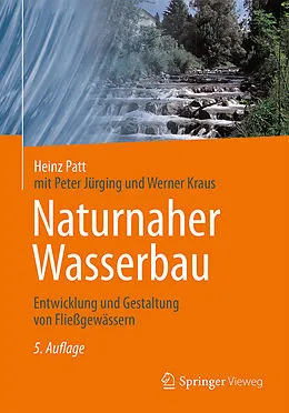E-Book (pdf) Naturnaher Wasserbau von Heinz Patt
