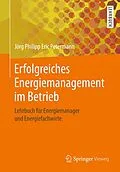 E-Book (pdf) Erfolgreiches Energiemanagement im Betrieb von Jörg Philipp Eric Petermann