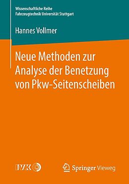 E-Book (pdf) Neue Methoden zur Analyse der Benetzung von Pkw-Seitenscheiben von Hannes Vollmer