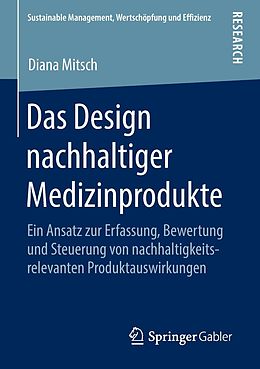 E-Book (pdf) Das Design nachhaltiger Medizinprodukte von Diana Mitsch