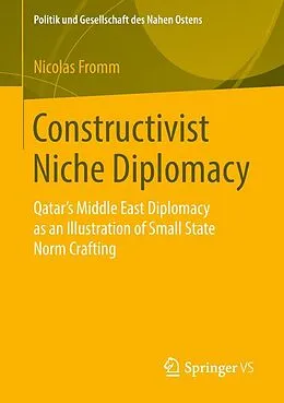 E-Book (pdf) Constructivist Niche Diplomacy von Nicolas Fromm