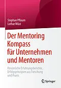 E-Book (pdf) Der Mentoring Kompass für Unternehmen und Mentoren von Stephan Pflaum, Lothar Wüst