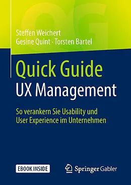 E-Book (pdf) Quick Guide UX Management von Steffen Weichert, Gesine Quint, Torsten Bartel