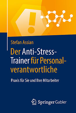 Kartonierter Einband Der Anti-Stress-Trainer für Personalverantwortliche von Stefan Assian