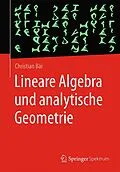 E-Book (pdf) Lineare Algebra und analytische Geometrie von Christian Bär