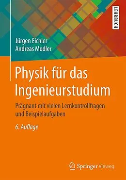 E-Book (pdf) Physik für das Ingenieurstudium von Jürgen Eichler, Andreas Modler
