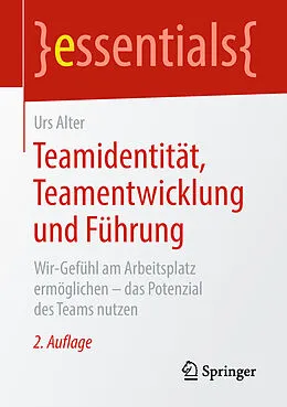 E-Book (pdf) Teamidentität, Teamentwicklung und Führung von Urs Alter