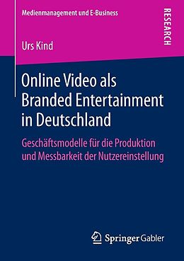 E-Book (pdf) Online Video als Branded Entertainment in Deutschland von Urs Kind
