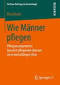 E-Book (pdf) Wie Männer pflegen von Erna Dosch