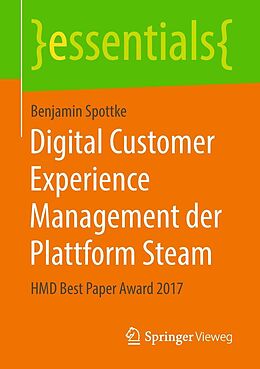 E-Book (pdf) Digital Customer Experience Management der Plattform Steam von Benjamin Spottke