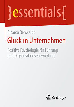 E-Book (pdf) Glück in Unternehmen von Ricarda Rehwaldt
